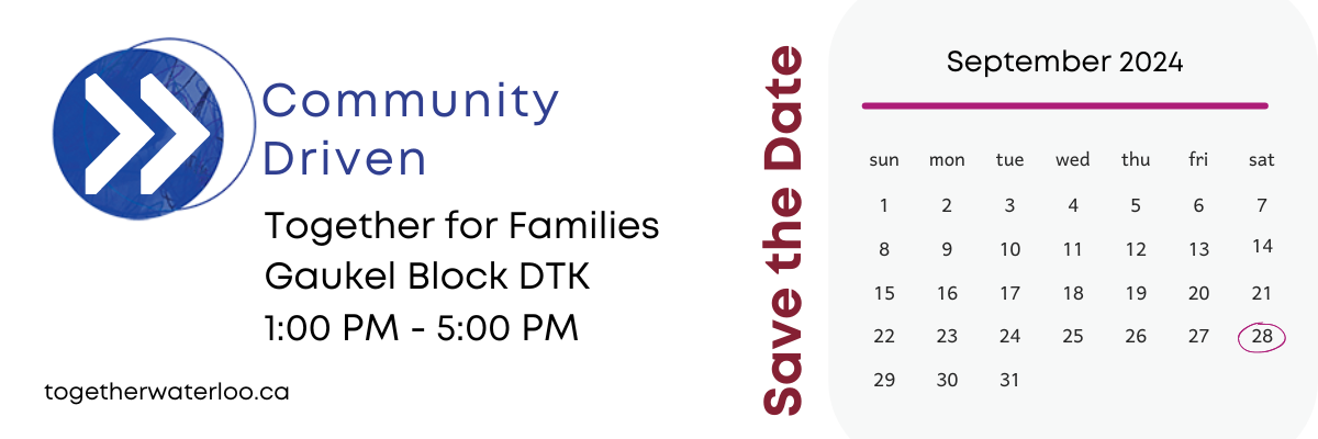 A calendar for September 2024 with the 28th circled. It's a save the date for Community Driven: Together for Families event from 1-5pm on Gaukel Block DTK